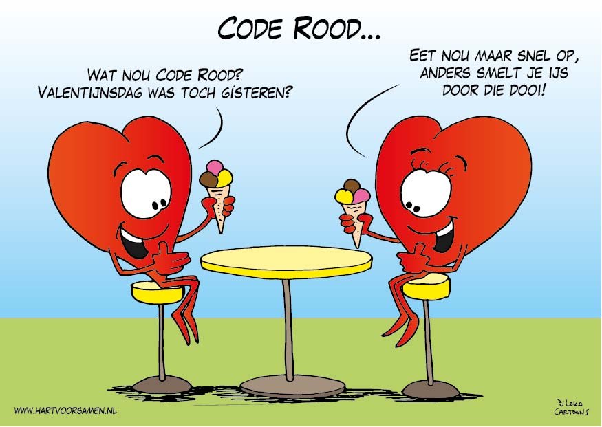 Code Rood…