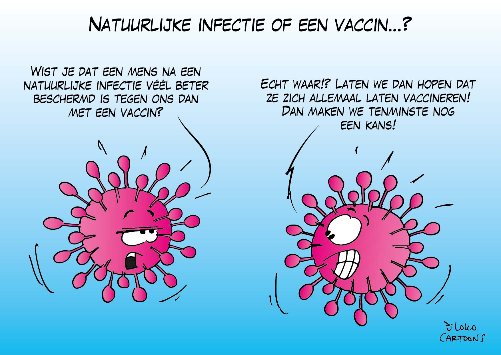 Natuurlijke infectie of een vaccin…?