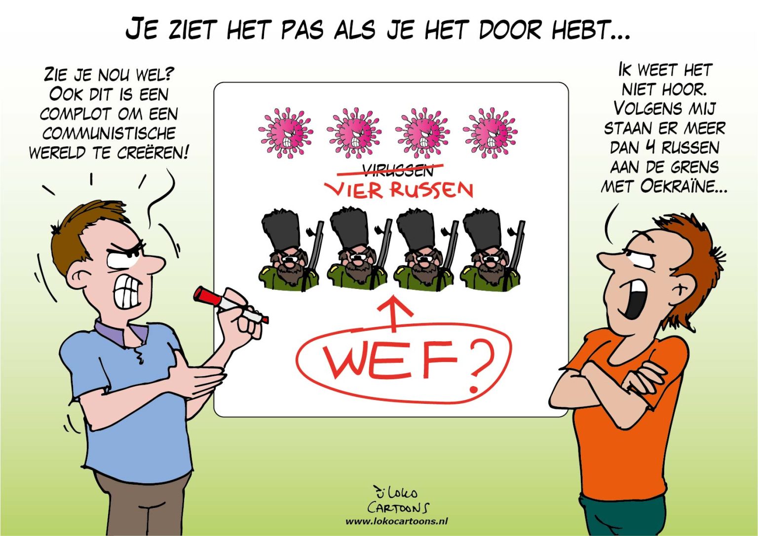 Je ziet het pas als je het door hebt... - Loko Cartoons